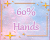 🌟60% Hands