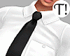 T! White Shirt/Black Tie
