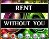 Rent Without You