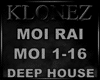 Deep House - Moi Rai