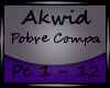 Akwid - Pobre Compa