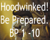 Hoodwinked - Be Prepared