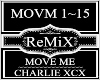 Move Me~ Charlie XcX