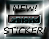 !Ev >BISH< Sticker/Tag