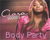 ~Ciara~:Body Party