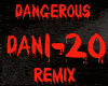REMIX-DANGEROUS