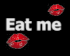 U. Eat Me