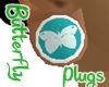 [P] Butterfly Plugs