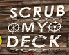 scrub my deck decal