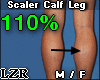 Scaler Calf Leg M-F 110%