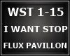 FLUX PAVILLON|I WANT STO
