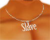 {SS} (M) Slave Necklace