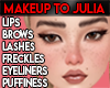 *LK* Makeup to Julia