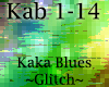 Kaka Blues ~Glitch~ 