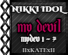 NIKKI IDOL - MY DEVIL