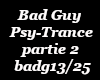 Bad guy psy trance p2