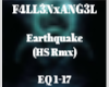 Earthquake (HS Rmx)
