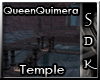 #SDK# QueenQuimeraTemple