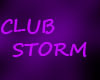 ~!1! Club Storm !1!~