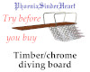 Timber/chrome dive board