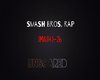 US| Super Smash Bro. Rap