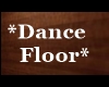 *Dance Floor*