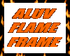 Aluv Flame Frame