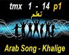 Arab Song Khalige - P1