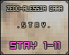 S T A Y -