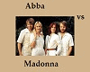 Abba vs Madonna