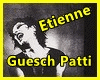 Guesch Patti - Etienne