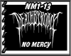 NO MERCY + FD