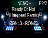 NENO - Ready Or Not P2
