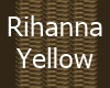 {L} Rihanna Yellow