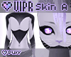 *W* VIPR Skin A