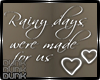lDl Rainy♥ Wall Quote