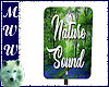 Nature Sound Sign