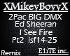 I See Fire Remix Pt2