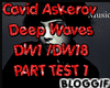 Deep Waves PART 1