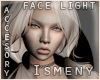 [Is] Face Room Light