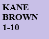 Kane Brown 1-10