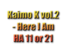 Kaimo K- Here I Am v2