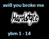 avi8 you broke me first