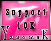 !Y! Support 10 K