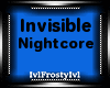 Invisible-Nightcore