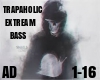 TrapaHolic-Extreame Bass