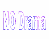 No Drama Prp Neon