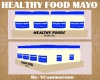 HEALTHY FOODS MAYO