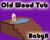 *BabyA Old Wood Tub