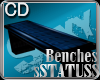 CD| Benches sSTATUSs